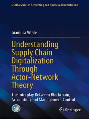 cover image of Understanding Supply Chain Digitalization Through Actor-Network Theory
